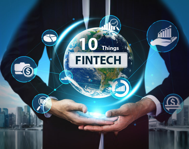 Eight Things to Expect from FinTech Innovations in The Next Decade