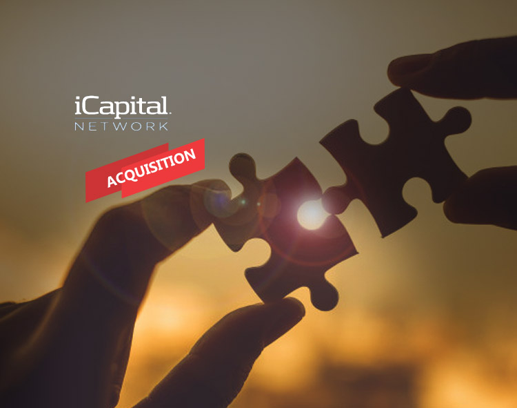 iCapital Network Acquires Wells Fargo Alternative Investments Feeder Fund Platform