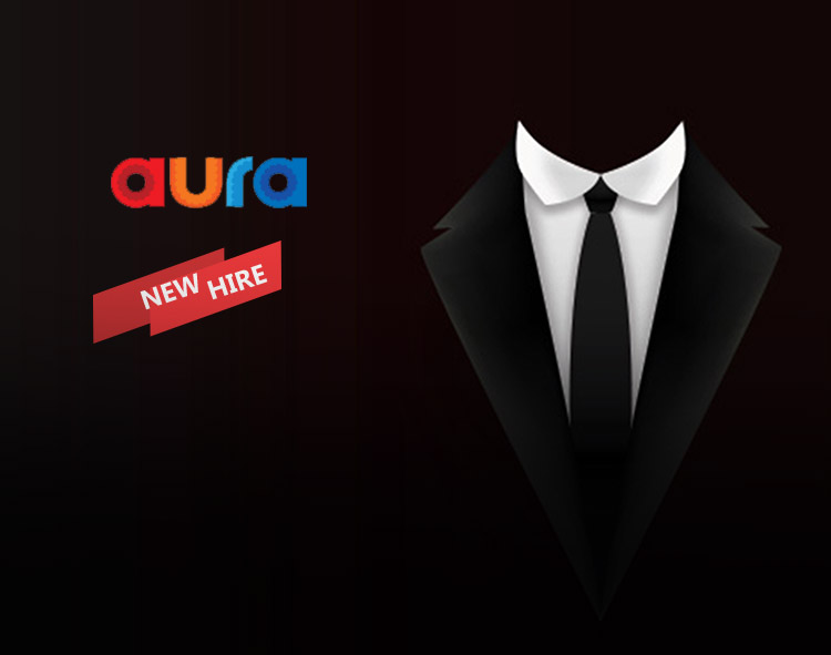 Aura Names Anne M. Myong Interim CEO and Joe Martin Chief Operating Officer