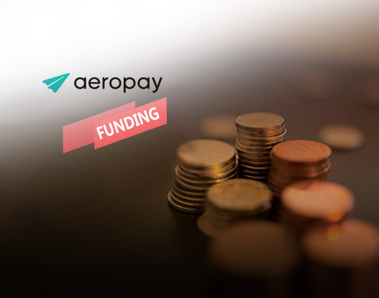 Alternative Payments Platform AeroPay Raises Seed Round Funding Led by FinTech Experts Continental Investors