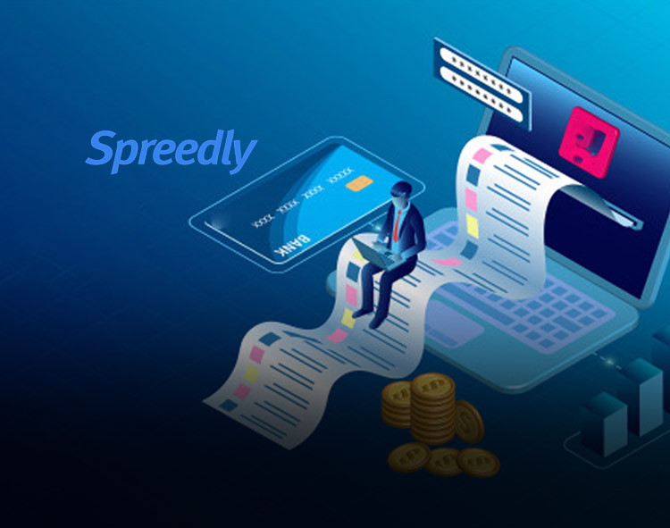 Spreedly Supports Digital Business Platforms’ Unique Payment Strategies