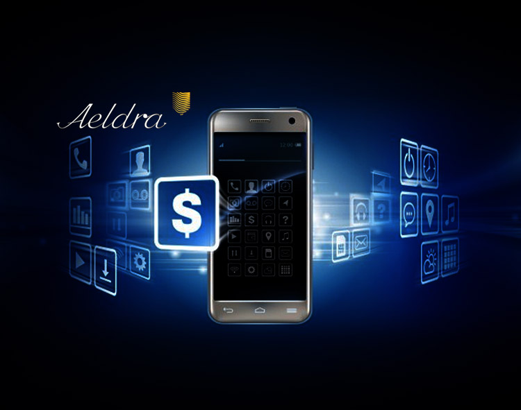 Aeldra Launches Its Premium Global Banking Mobile App; Set to Add 300,000 Accounts