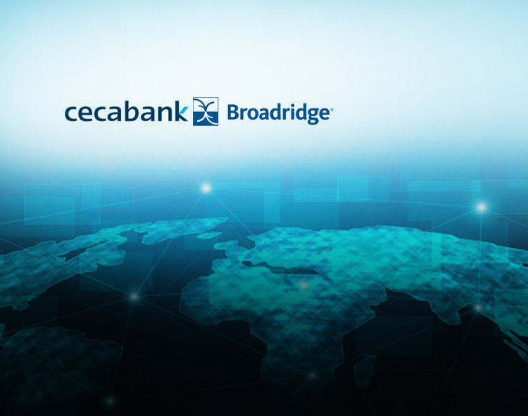 Cecabank-Chooses-Broadridge-to-Provide-Automated-Proxy-Voting-Service