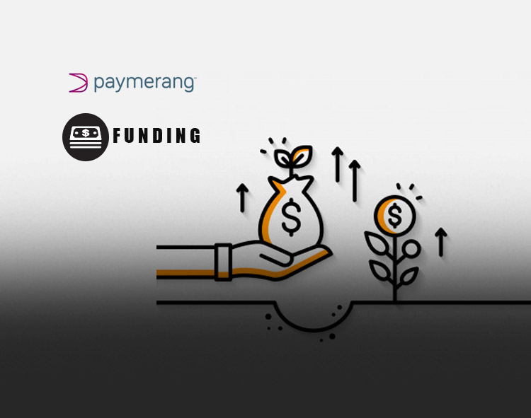 Paymerang Receives Additional $10M in Funding