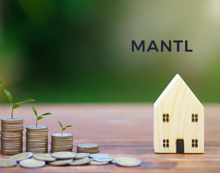 MANTL Raises $40 Million Series B Led By Alphabet’s CapitalG to Take on Legacy Banking Infrastructure