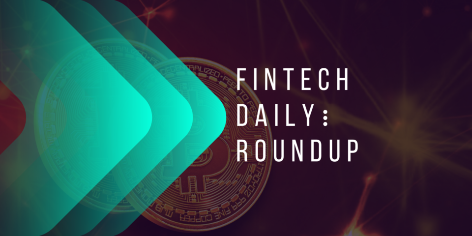 Daily Fintech Series Roundup: Top Fintech News, Analytics and Insights 6th October