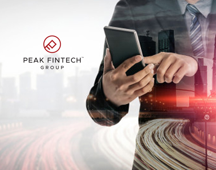 Peak Fintech Continues Expansion of Business Hub with Addition of Two New Banks and New Office in Guangzhou