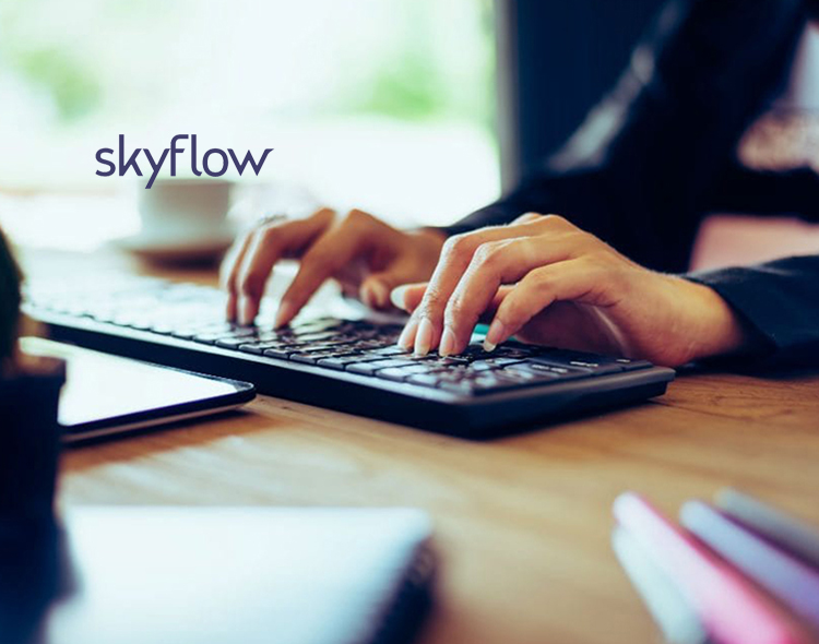 Data Privacy API Company Skyflow Raises $45 Million Series B Funding to Help Fintech and Healthtech Companies Ship Faster