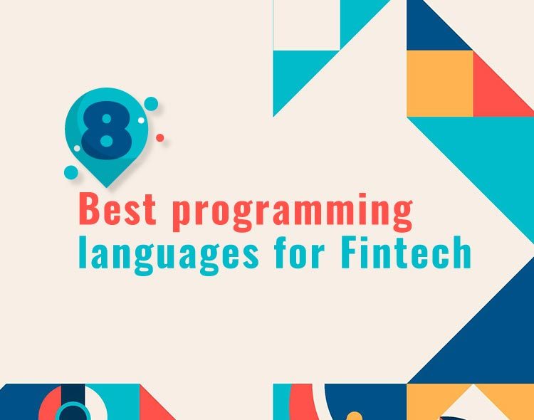 Know The 8 Best Programming Languages For Fintech Domain