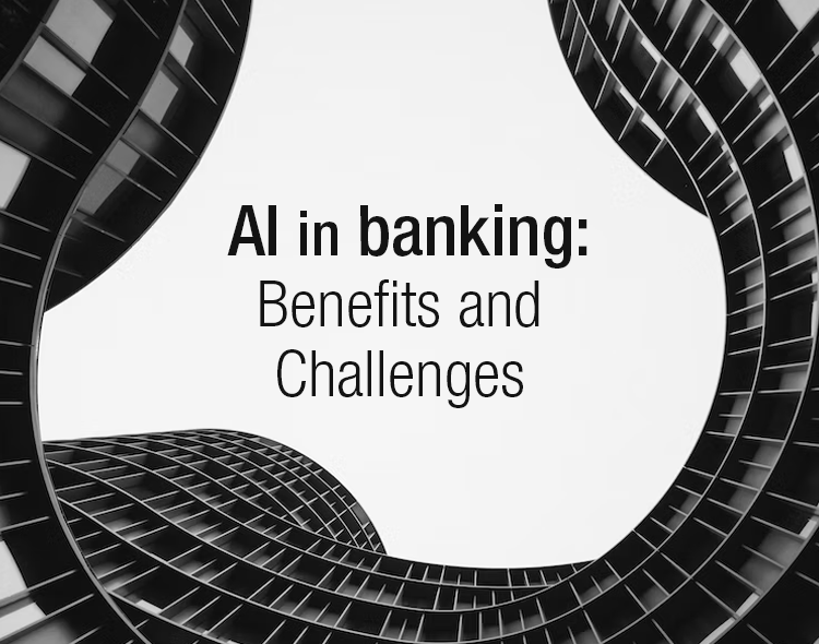 AI in Banking: Benefits And Challenges