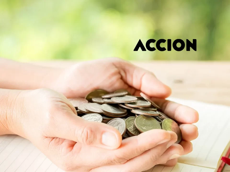 Accion Launches $152.5M Fund Investing in Digital Transformation of Financial Institutions Serving Small Businesses Globally