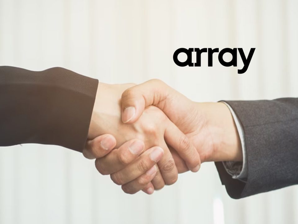 Array and Lumin Digital Announce Partnership To Help Financial Institutions Deliver Financial Wellness Tools Within Lumin Digital’s Digital Banking Experience