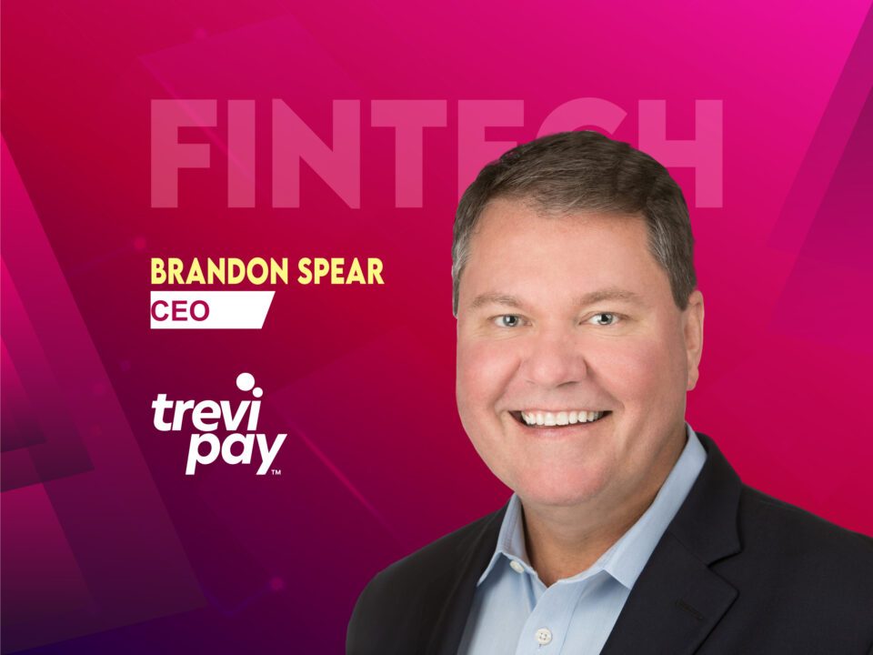 Global Fintech Interview with Brandon Spear, CEO at TreviPay