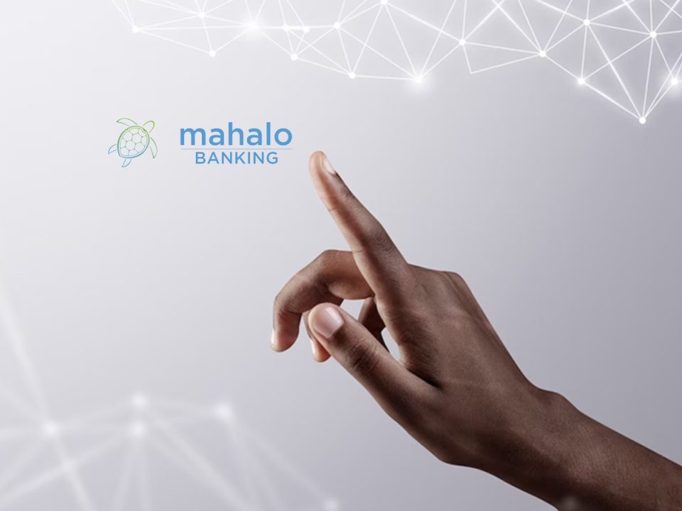 CU Hawai’i Federal Credit Union Selects Mahalo Banking to Elevate Digital Banking Experience