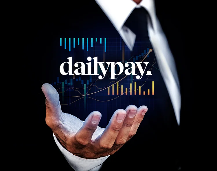 DailyPay Closes Transactions Totaling $175 Million; Company's Valuation Increases by 75%