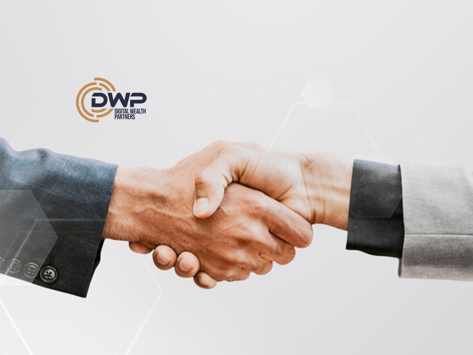 Digital Wealth Partners Expands into Traditional Finance, Becoming Full-Spectrum Wealth Management Provider