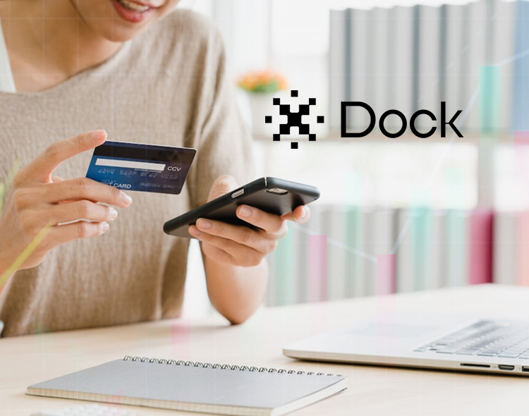 Dock Launches a Revolutionary New Platform For Integrated Banking and Payments Solutions