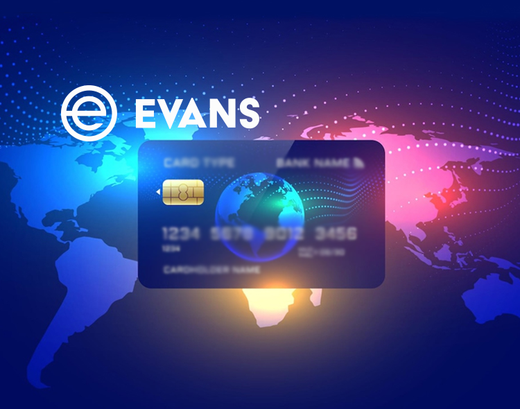 Evans Expected to Increase Momentum With Expanded Credit Facility from PNC Bank