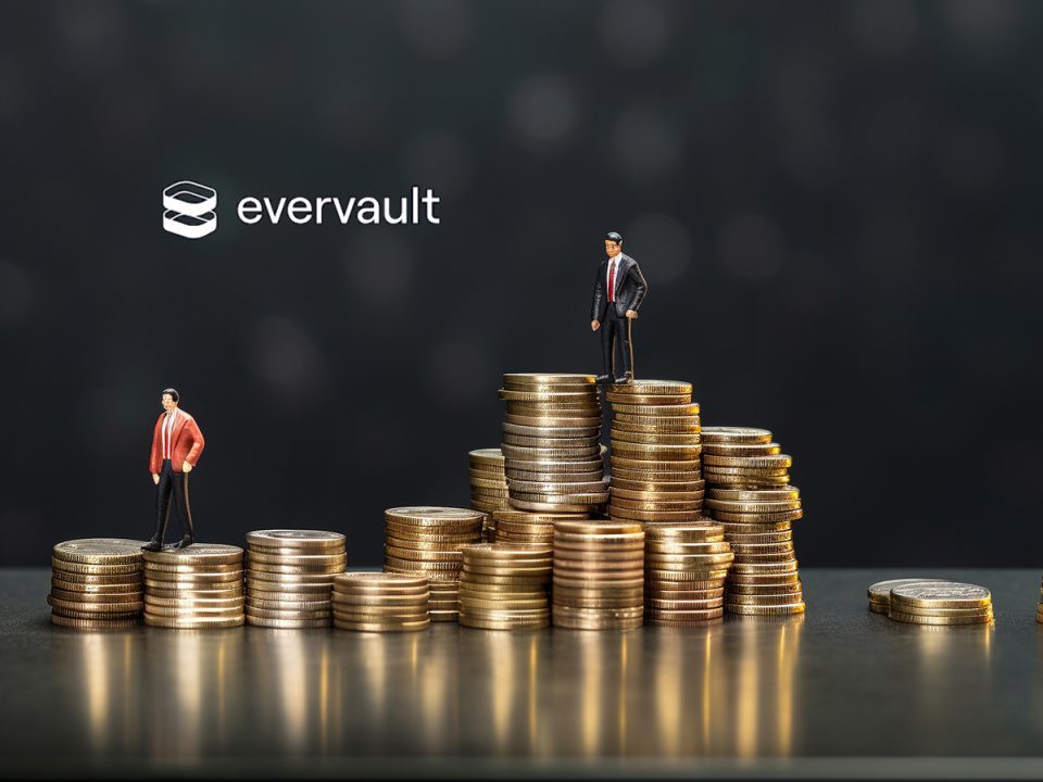 Evervault Raises $25M in Series B Financing to Deliver End-to-End Encryption for Highly Sensitive Data