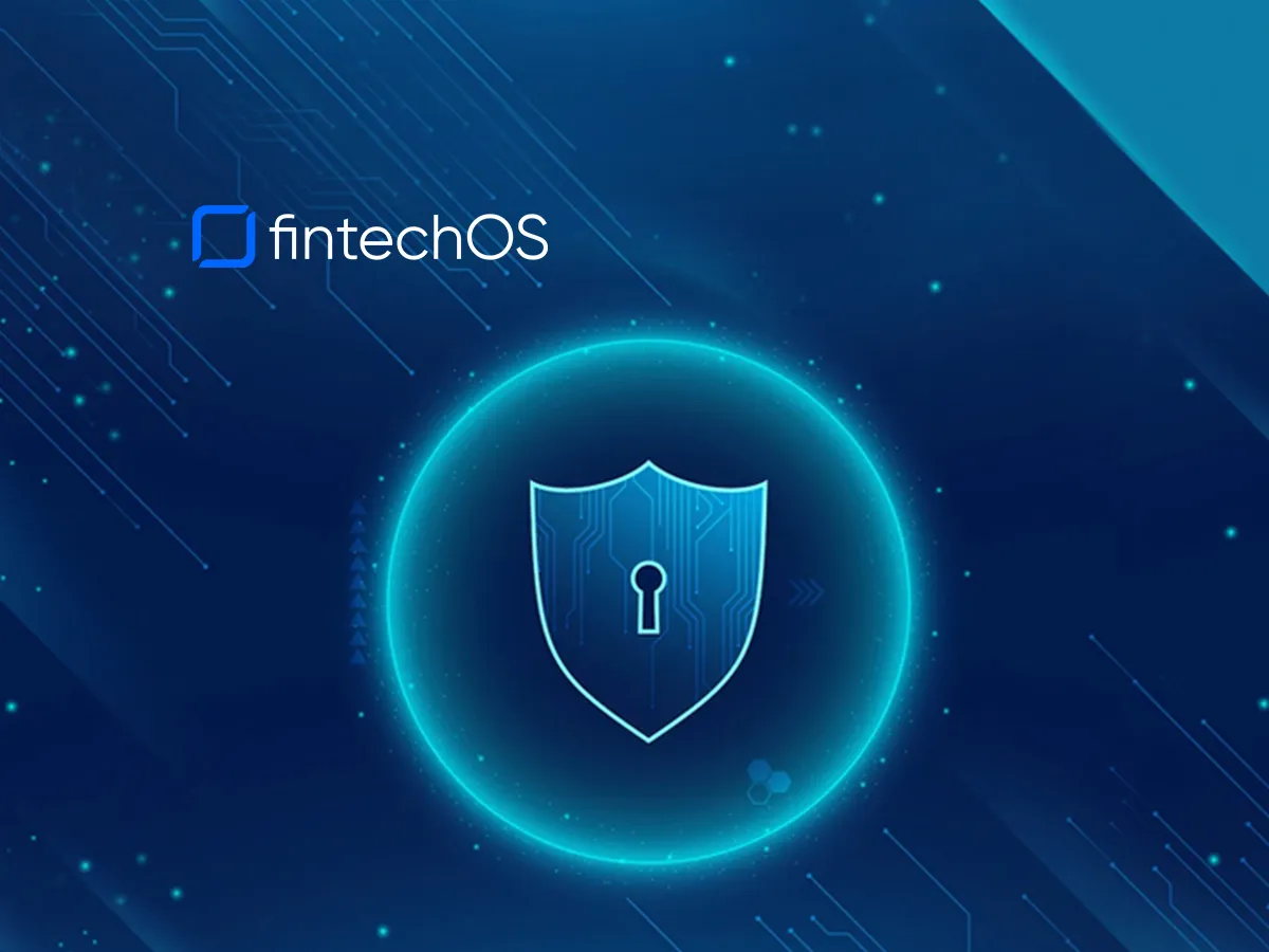 FintechOS Secures $60 Million in Series B+ to Simplify Core Systems Modernization