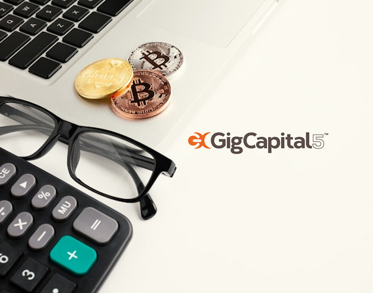 GigCapital5, Confirms Receipt of Sponsor Funds to Extend Period of Time to Consummate Business Combination