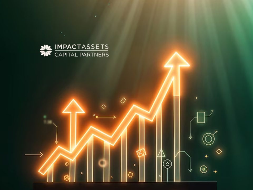 ImpactAssets Capital Partners Marks Growth Milestone with Key Senior Leadership Appointments