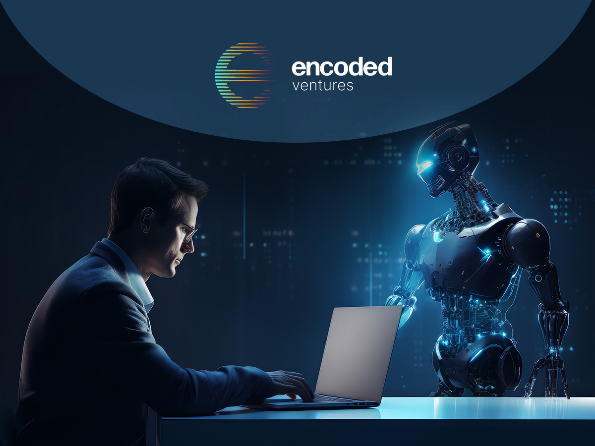 Introducing Encoded Ventures: A Focus on Innovation, Infrastructure Software for the AI Era
