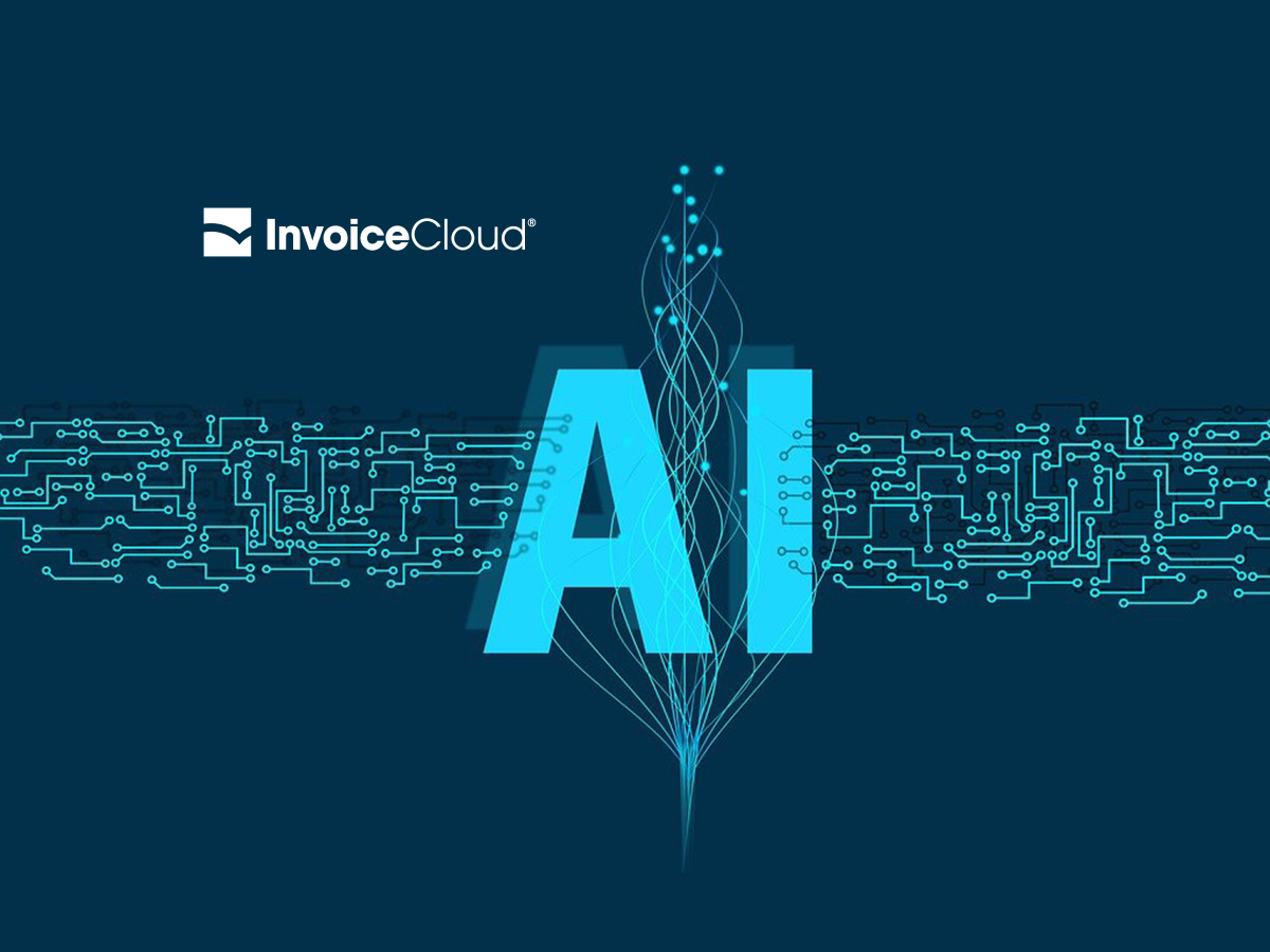 InvoiceCloud Unveils New AI Initiatives to Drive the Next Generation of Digital Payments