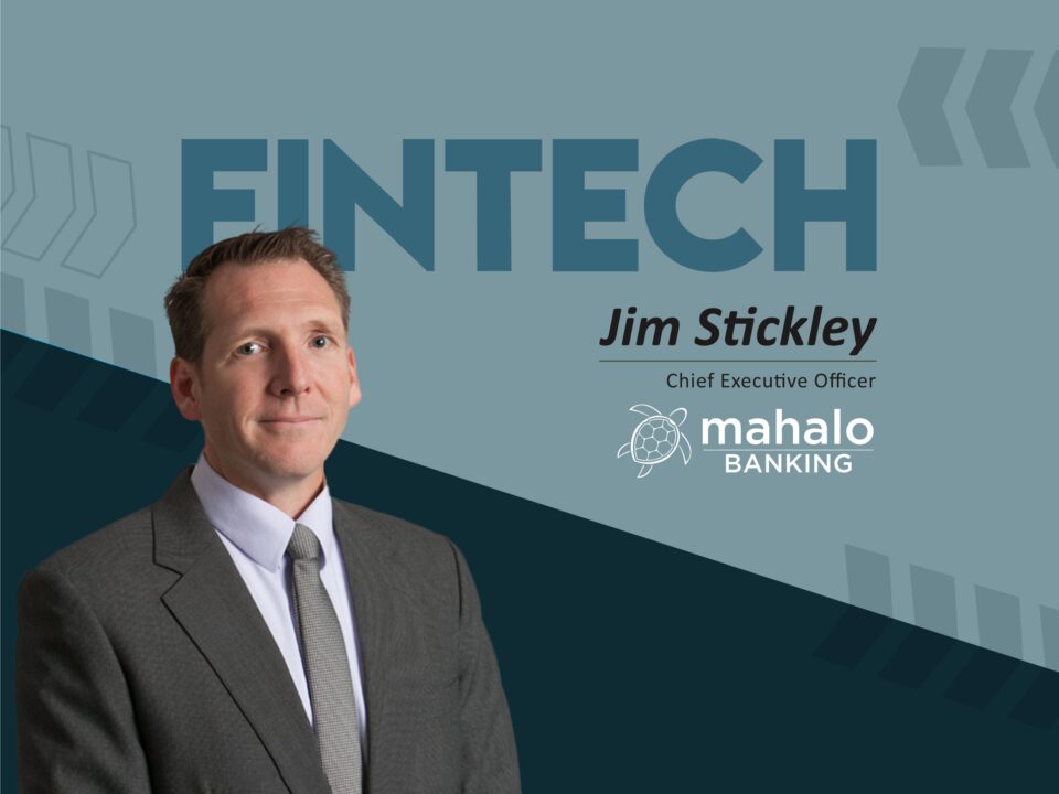 Global Fintech Interview with Jim Stickley, Chief Executive Officer at Mahalo