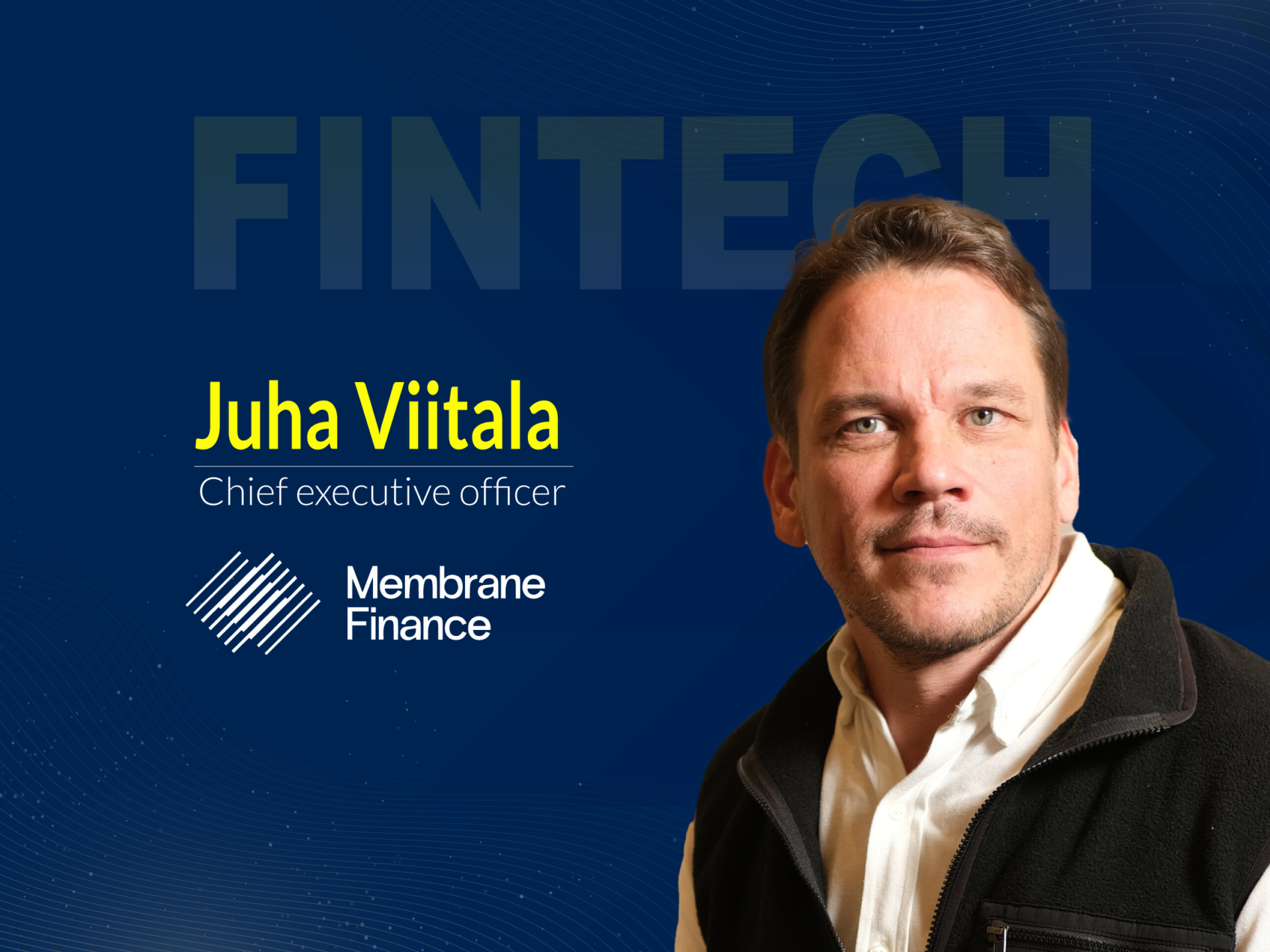 Global Fintech Interview with Juha Viitala, CEO at Membrane Finance and EUROe Project