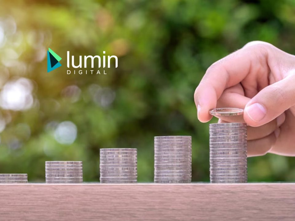 Lumin Digital Secures $160 Million in Growth Funding