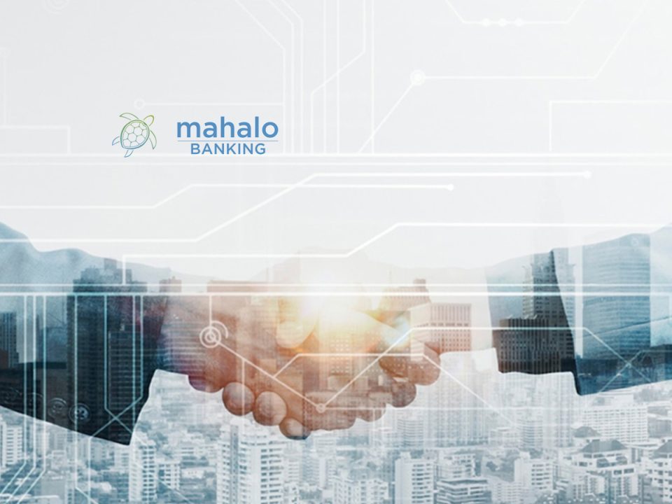 Members Advantage Credit Union Renews Partnership with Mahalo Banking