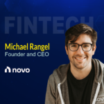 Global Fintech Interview with Michael Rangel, Founder and CEO at Novo