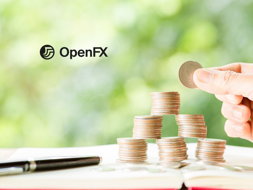 OpenFX Raises $94 Million Series A to Scale Cross-Border Money Movement
