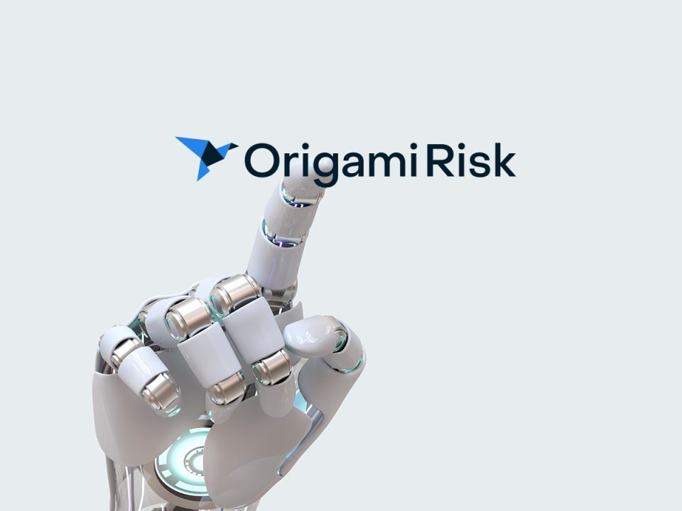 Origami Risk Announces New and Enhanced Platform Solutions to Drive AI-Powered Insights and Operational Efficiencies