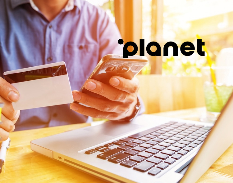 Planet Launches Connected Commerce Payments Proposition for US and Canada Expansion