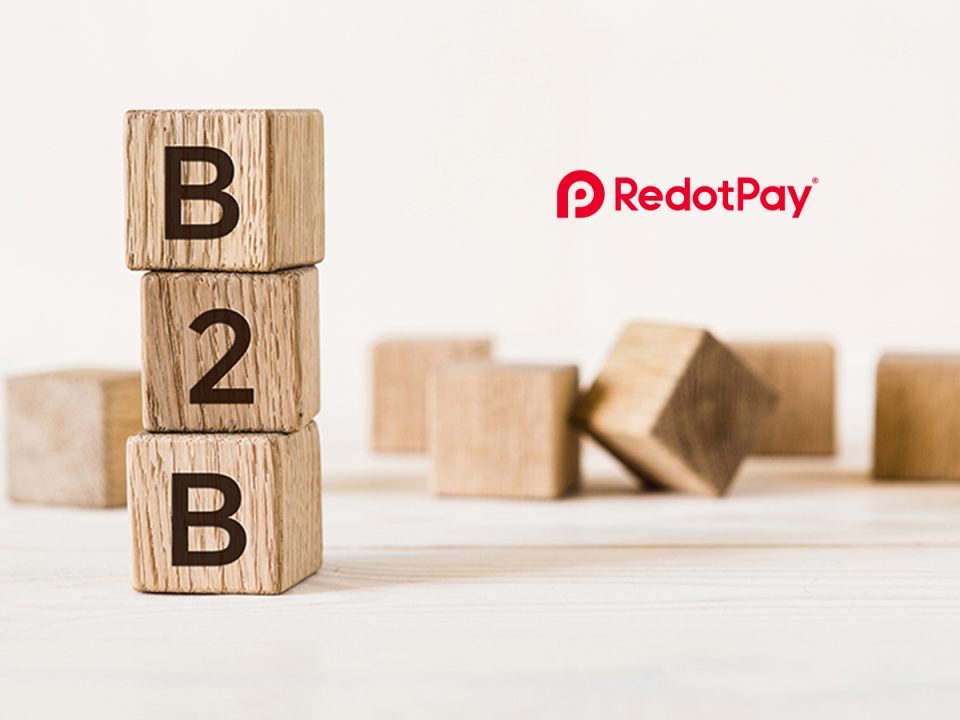 RedotPay Enters B2B Market with “RedotPay Connect” A New Gateway Slashes Fees by 70% for Global Merchants