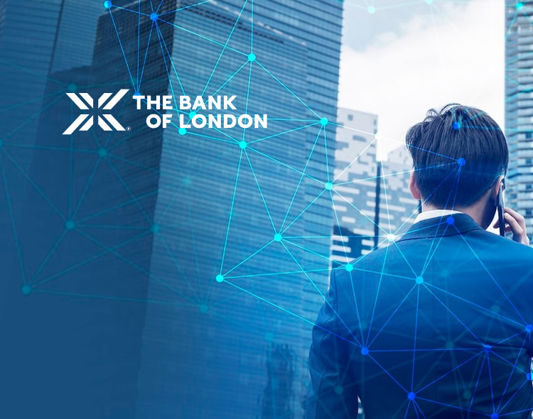 The Bank of London Formally Applies for European Union Banking Licence and Announces 200M Euros Investment