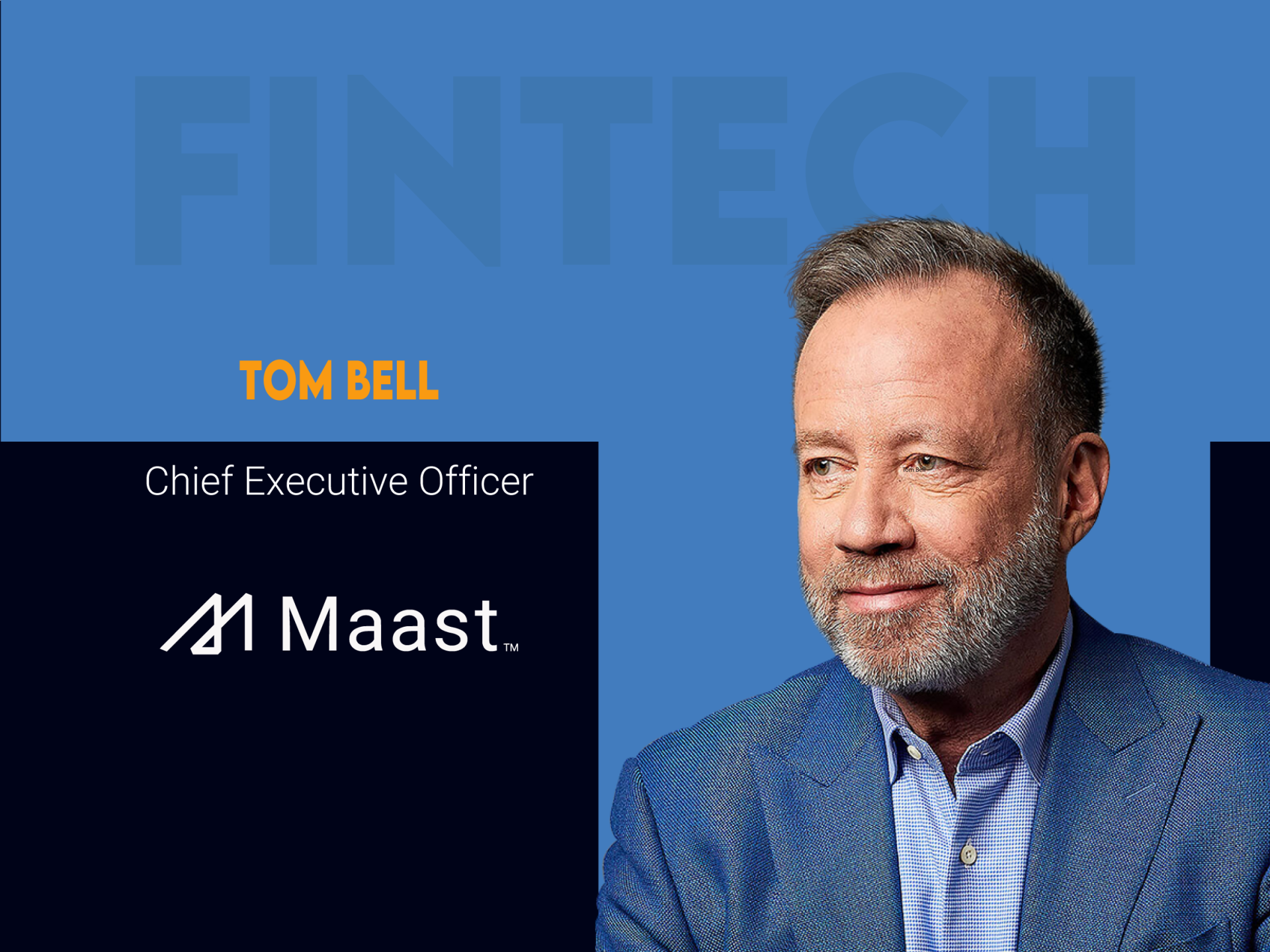 Global Fintech Interview with Tom Bell, CEO of Maast