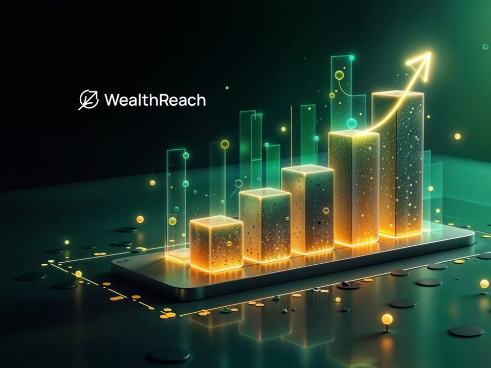 WealthReach Raises $1M Seed Round, Forms Strategic Advisory Board to Drive Expansion of Its Organic Growth Platform