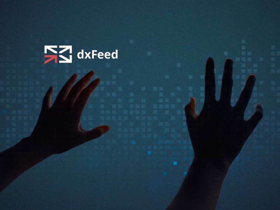 dxFeed Impowers Tickblaze Platform to Revolutionize Market Data Solutions