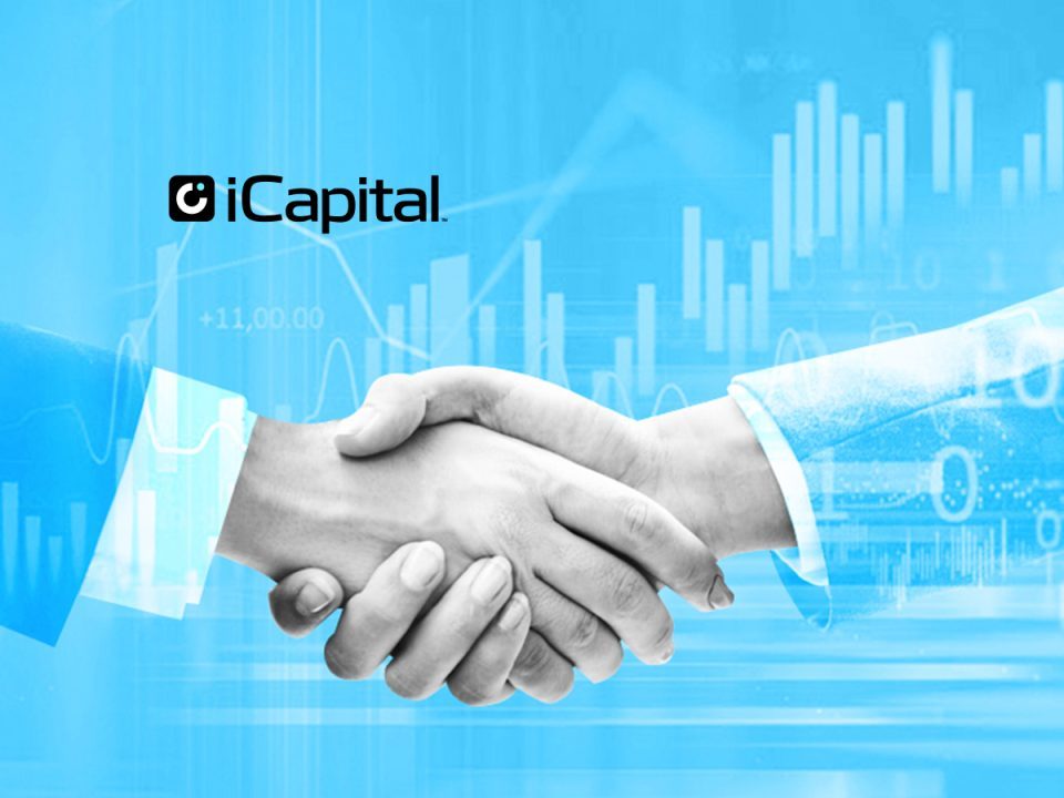 iCapital® and Aladdin Wealth™ Partner to Bring Alternatives into Core Advisor Portfolios