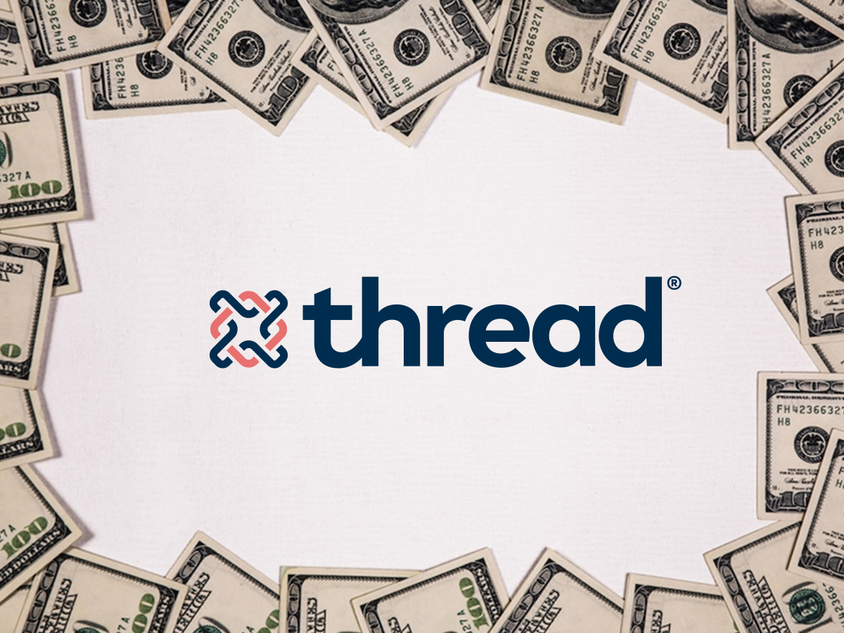 Thread Raises $30.5 Million to Continue Building the Future of Embedded Banking